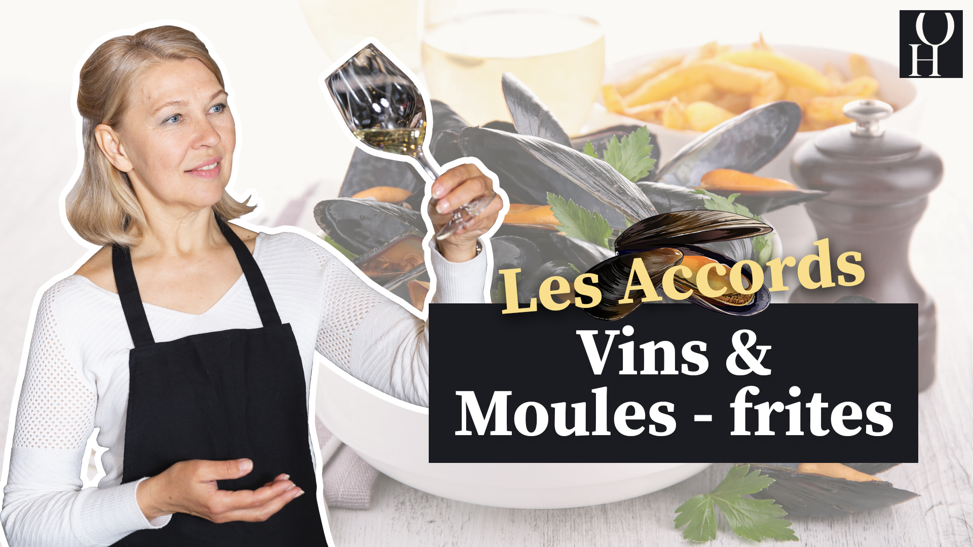 Quels vins pour accompagner vos moules frites ? #2 Quels vins pour accompagner vos moules frites ? #2